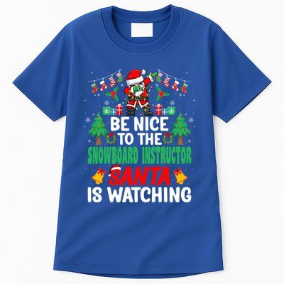 Be Nice To The Snowboard Instructor Santa Christmas Gift Tall T-Shirt