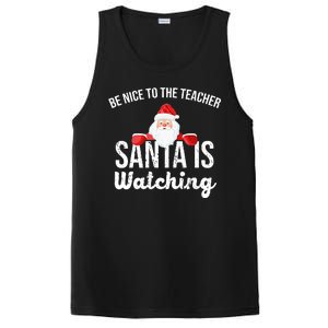 Be Nice To The Teacher Santa Is Watching PosiCharge Competitor Tank