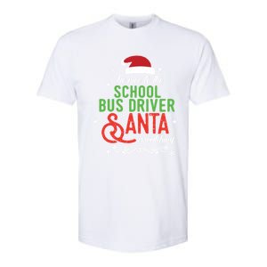 Be Nice To The School Bus Driver Santa Is Watching Xmas Gift Softstyle CVC T-Shirt