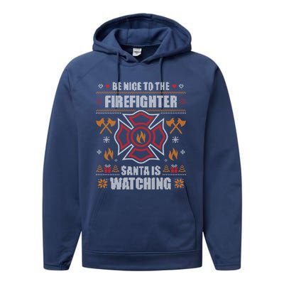 Be Nice To The Firefighter Ugly Christmas Sweater Fire Cute Gift Performance Fleece Hoodie