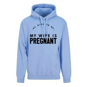 Be Nice To Me My Wife Is Pregnant Funny Dad Gift Unisex Surf Hoodie