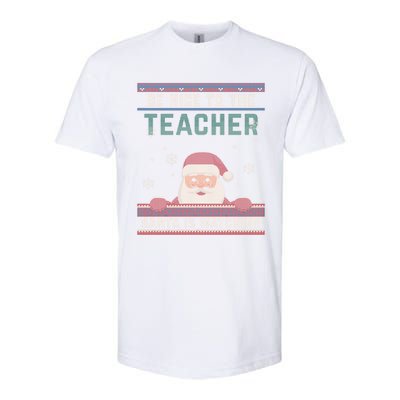 Be Nice To The Teacher Santa Is Watching Christmas Funny Cute Gift Softstyle CVC T-Shirt