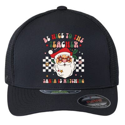 Be Nice To The Teacher Santa Is Watching Retro Christmas Flexfit Unipanel Trucker Cap