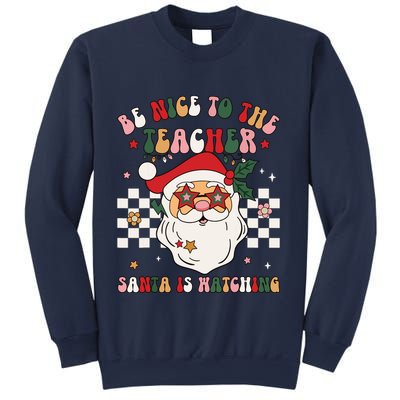 Be Nice To The Teacher Santa Is Watching Retro Christmas Sweatshirt