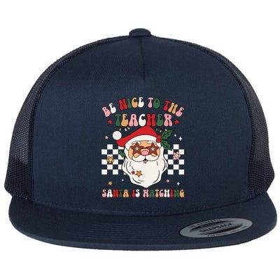 Be Nice To The Teacher Santa Is Watching Retro Christmas Flat Bill Trucker Hat