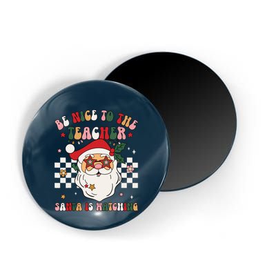 Be Nice To The Teacher Santa Is Watching Retro Christmas Magnet