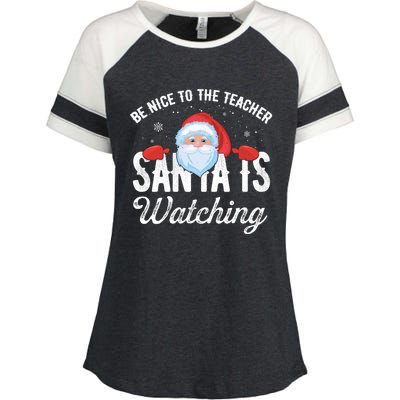 Be Nice To The Teacher Santa Is Watching Great Gift Enza Ladies Jersey Colorblock Tee