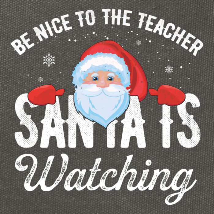 Be Nice To The Teacher Santa Is Watching Great Gift Cotton Canvas Backpack