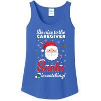 Be Nice To The Caregiver Santa Is Watching Xmas Claus Cute Gift Ladies Essential Tank