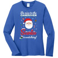 Be Nice To The Caregiver Santa Is Watching Xmas Claus Cute Gift Ladies Long Sleeve Shirt