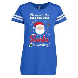 Be Nice To The Caregiver Santa Is Watching Xmas Claus Cute Gift Enza Ladies Jersey Football T-Shirt