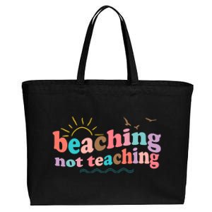 Beaching Not Teaching Summer Break Gift For Teacher Cotton Canvas Jumbo Tote