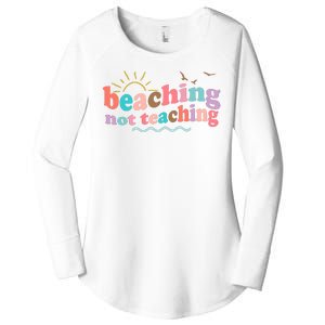 Beaching Not Teaching Summer Break Gift For Teacher Women's Perfect Tri Tunic Long Sleeve Shirt