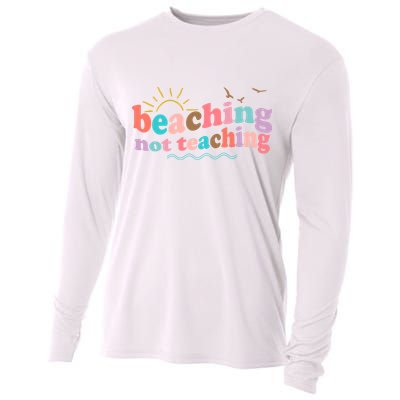 Beaching Not Teaching Summer Break Gift For Teacher Cooling Performance Long Sleeve Crew