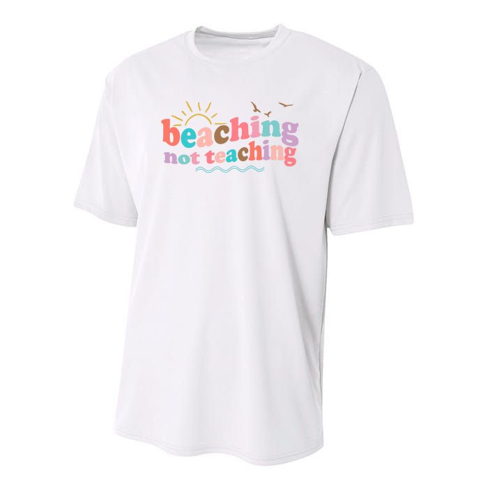 Beaching Not Teaching Summer Break Gift For Teacher Youth Performance Sprint T-Shirt