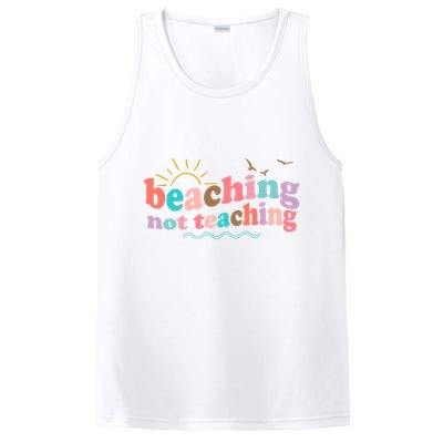 Beaching Not Teaching Summer Break Gift For Teacher PosiCharge Competitor Tank