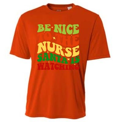 Be Nice To The Nurse Santa Is Watching Matching Christmas Cool Gift Cooling Performance Crew T-Shirt