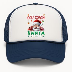 Be Nice To Golf Coach Santa Is Watching Christmas Golf Coach Meaningful Gift Trucker Hat