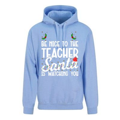 Be Nice To The Teacher Santa Is Watching You Christmas Teach Meaningful Gift Unisex Surf Hoodie