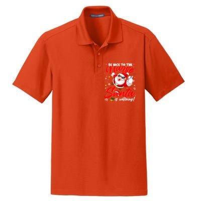 Be Nice To The Nurse Santa Is Watching Xmas Naughty Gift Dry Zone Grid Polo