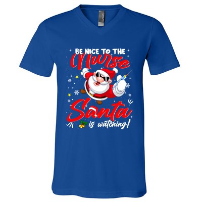 Be Nice To The Nurse Santa Is Watching Xmas Naughty Gift V-Neck T-Shirt