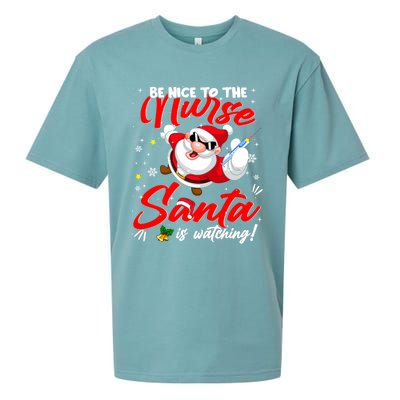 Be Nice To The Nurse Santa Is Watching Xmas Naughty Gift Sueded Cloud Jersey T-Shirt