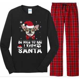 Be Nice To Me I Know Santa Chihuahua Dog Christmas Xmas Funny Gift Long Sleeve Pajama Set