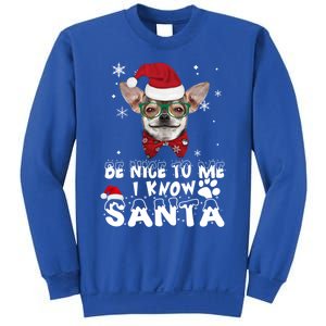 Be Nice To Me I Know Santa Chihuahua Dog Christmas Xmas Funny Gift Sweatshirt