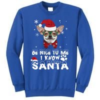 Be Nice To Me I Know Santa Chihuahua Dog Christmas Xmas Funny Gift Sweatshirt