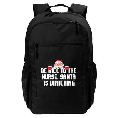 Be Nice To The Nurse Santa Is Watching Backpack