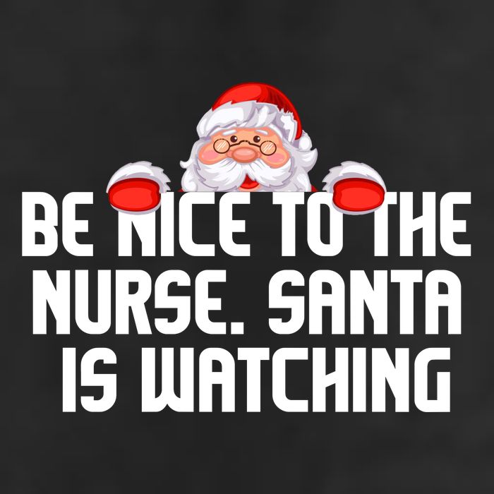 Be Nice To The Nurse Santa Is Watching 11oz C Handle Ceramic Mug