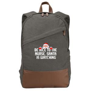 Be Nice To The Nurse Santa Is Watching Cotton Canvas Backpack