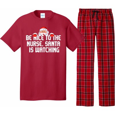 Be Nice To The Nurse Santa Is Watching Pajama Set