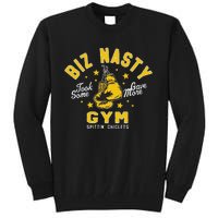 Biz Nasty Took Some Gave More Gym Spittin’ Chiclets Tall Sweatshirt