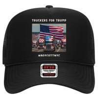 Boycott Nyc Truckers For Trump High Crown Mesh Back Trucker Hat