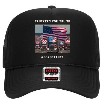 Boycott Nyc Truckers For Trump High Crown Mesh Back Trucker Hat