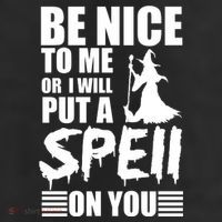 Be Nice To Me Or I Will Put A Spell On You 25L Jumbo Tote