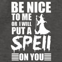 Be Nice To Me Or I Will Put A Spell On You Vector Backpack