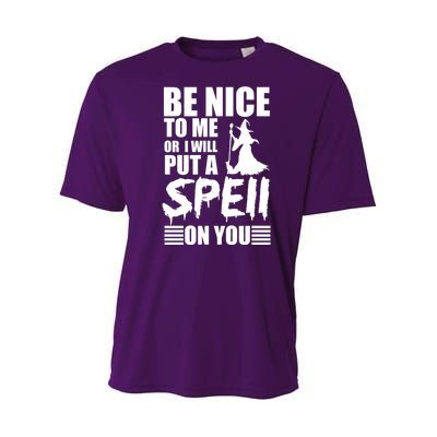 Be Nice To Me Or I Will Put A Spell On You Youth Performance Sprint T-Shirt