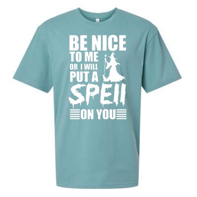 Be Nice To Me Or I Will Put A Spell On You Sueded Cloud Jersey T-Shirt