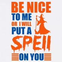 Be Nice To Me Or I Will Put A Spell On You Garment-Dyed Sweatshirt