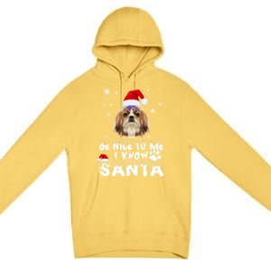 Be Nice To Me I Know Santa Shih Tzu Dog Christmas Xmas Gift Premium Pullover Hoodie