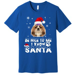 Be Nice To Me I Know Santa Shih Tzu Dog Christmas Xmas Gift Premium T-Shirt