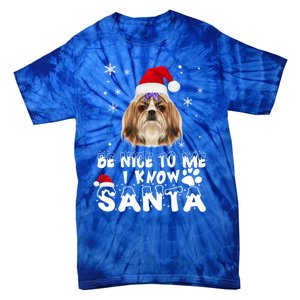 Be Nice To Me I Know Santa Shih Tzu Dog Christmas Xmas Gift Tie-Dye T-Shirt