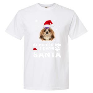 Be Nice To Me I Know Santa Shih Tzu Dog Christmas Xmas Gift Garment-Dyed Heavyweight T-Shirt