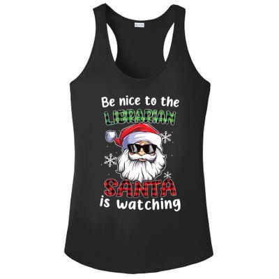 Be Nice To The Librarian Santa Is Watching Christmas Xmas Ladies PosiCharge Competitor Racerback Tank