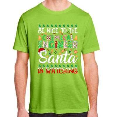 Be Nice To The Chemical Engineer Santa Is Watching Christmas Great Gift Adult ChromaSoft Performance T-Shirt