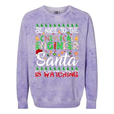 Be Nice To The Chemical Engineer Santa Is Watching Christmas Great Gift Colorblast Crewneck Sweatshirt