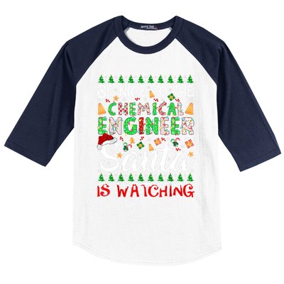 Be Nice To The Chemical Engineer Santa Is Watching Christmas Great Gift Baseball Sleeve Shirt