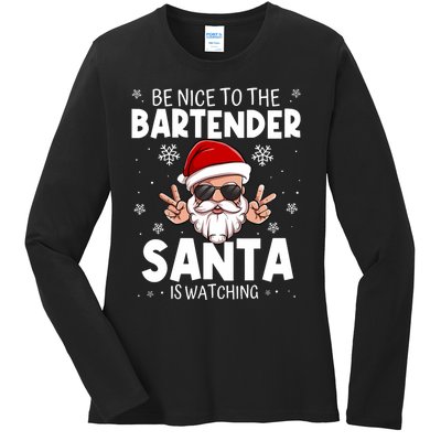 Be Nice To The Bartender Santa Is Watching Funny Christmas Ladies Long Sleeve Shirt